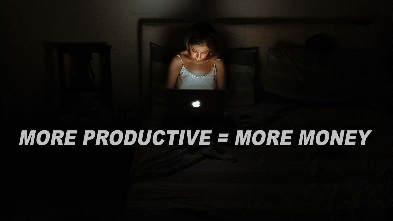 Why do you want to be more productive?